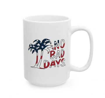 NO BAD DAYS ® USA Mug 15 oz.